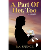 A Part of Her, Too - Paperback