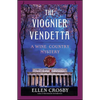 The Viognier Vendetta: A Wine Country Mystery - Paperback