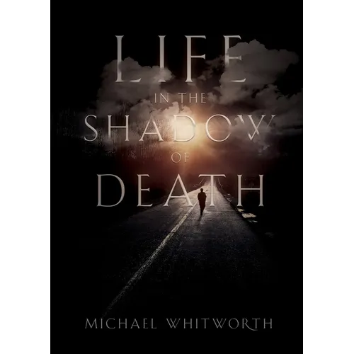 Life in the Shadow of Death: A Biblical & Experiential Guide to Grief - Paperback