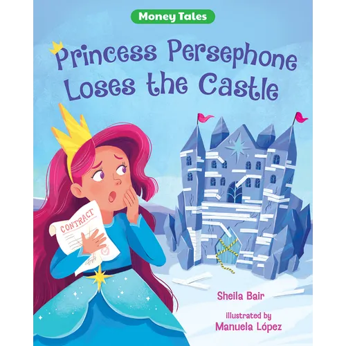 Princess Persephone Loses the Castle - Hardcover