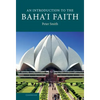 An Introduction to the Baha'i Faith - Hardcover