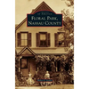 Floral Park, Nassau County - Hardcover