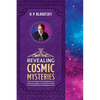 Revealing Cosmic Mysteries: Unpublished Conversations - Paperback