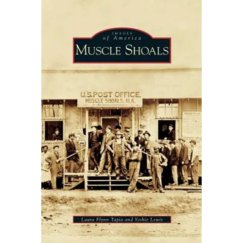 Muscle Shoals - Hardcover