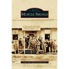 Muscle Shoals - Hardcover