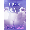 Rushin' Death - Hardcover