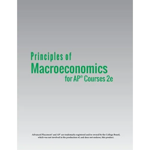 Principles of MacroEconomics for AP(R) Courses 2e - Paperback