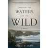 Through the Waters and the Wild - Paperback