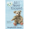 All I Never Knowed: Mental Illness, a Mother's Love, and a Broken System - Paperback