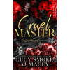 Cruel Master - Paperback