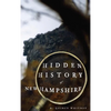 Hidden History of New Hampshire - Hardcover
