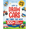 How To Draw Cars and Things That Move: 100 Simple Step By Step Drawings For Kids Ages 4-8 - Paperback