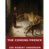 The Coming Prince - Paperback
