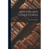 Mogens, and Other Stories - Paperback