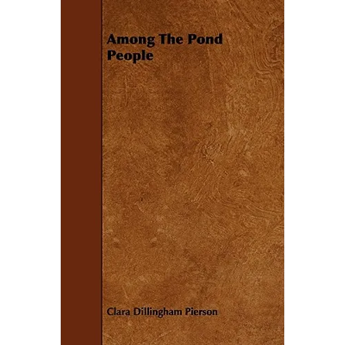 Among the Pond People - Paperback