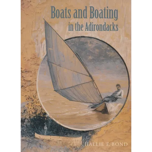 Boats and Boating in the Adirondacks - Paperback