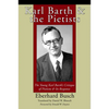 Karl Barth and the Pietists - Paperback