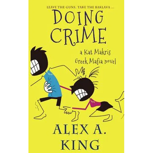 Doing Crime: A Kat Makris Greek Mafia Novel - Paperback