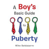 A Boy's Basic Guide to Puberty - Paperback