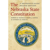 The Nebraska State Constitution: A Reference Guide - Paperback