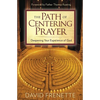 Path of Centering Prayer - Paperback