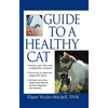 Guide to a Healthy Cat - Hardcover