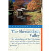 Explorer's Guide the Shenandoah Valley & Mountains of the Virginias: Includes Virginia's Blue Ridge and Appalachian Mountains & West Virginia's Allegh - Paperback