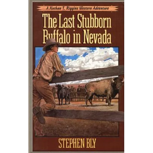 The Last Stubborn Buffalo in Nevada - Paperback