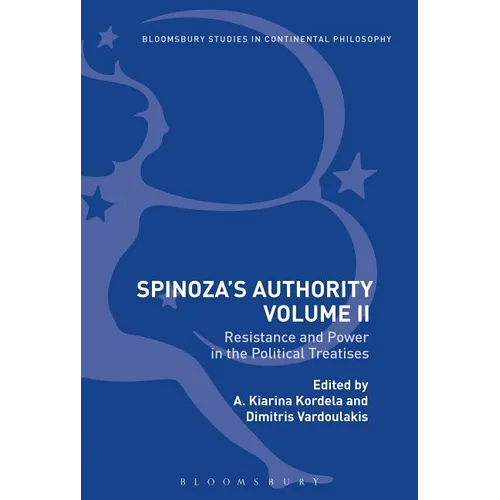 Spinoza's Authority Volume II: Resistance and Power in the Political Treatises - Paperback