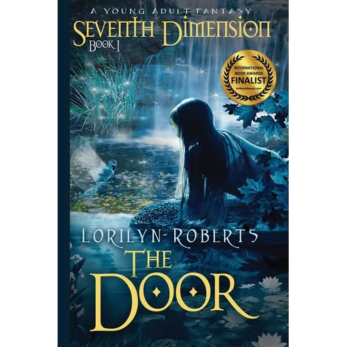 Seventh Dimension - The Door: A Young Adult Fantasy - Paperback