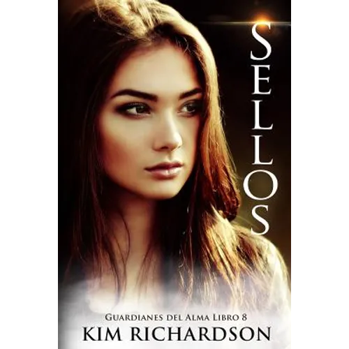 Sellos (Guardianes Del Alma Libro 8) - Paperback