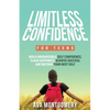 Limitless Confidence For Teens - Paperback
