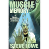 Muscle Memory - Paperback