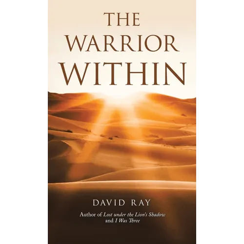 The Warrior Within - Hardcover