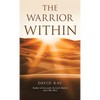 The Warrior Within - Hardcover