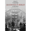 Abandoned in Berlin: A True Story - Paperback