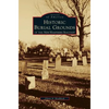 Historic Burial Grounds of the New Hampshire Seacoast - Hardcover