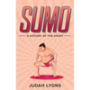 Sumo: A History of the Sport - Paperback