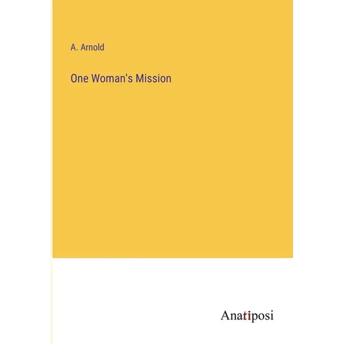 One Woman's Mission - Paperback
