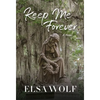 Keep Me Forever, A Novel - Hardcover
