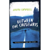 Between the Causeways: Inspired by a true dog story - Paperback