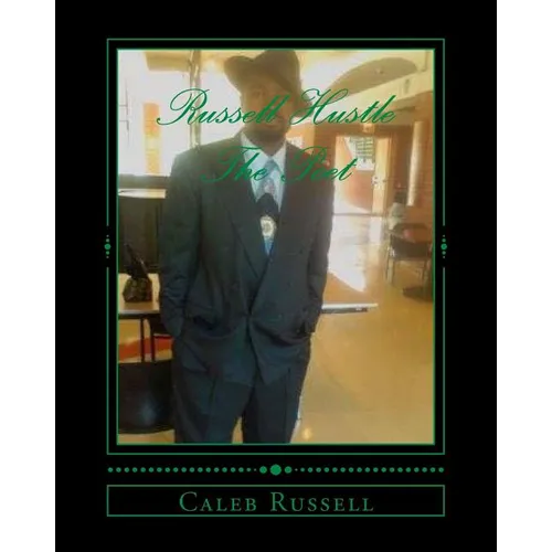 Russell Hustle The Poet: Uplifting Poetry - Paperback