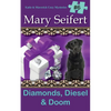 Diamonds, Diesel, & Doom - Paperback