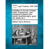 A Treatise on the Law of Trade-Marks. Supplement: And Analogous Subjects (Firm Names, Business-Signs, Good Will, Labels, &C.). - Paperback