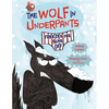 The Wolf in Underpants Freezes His Buns Off - Paperback