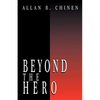 Beyond the Hero: Classic Stories of Men in Search of Soul - Paperback