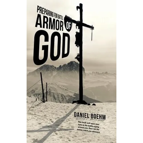 Armor of God: Preparing for Battle - Hardcover