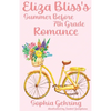 Eliza Bliss's Summer Before 7th Grade Romance - Paperback