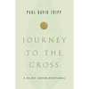 Journey to the Cross: A 40-Day Lenten Devotional - Hardcover