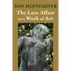 The Love Affair as a Work of Art - Paperback